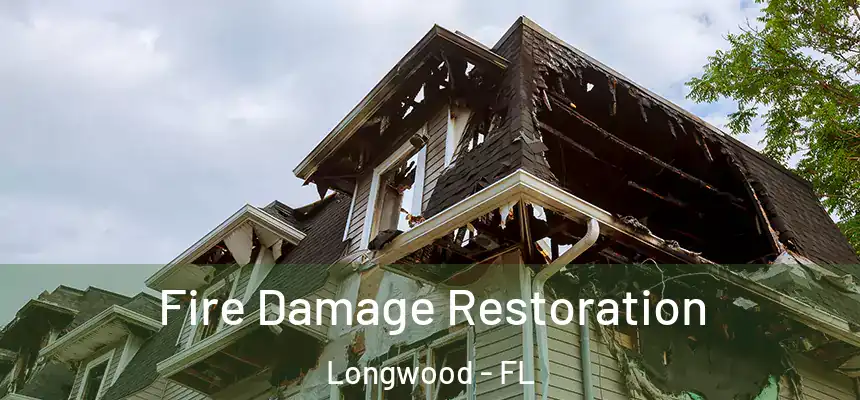  Fire Damage Restoration Longwood - FL