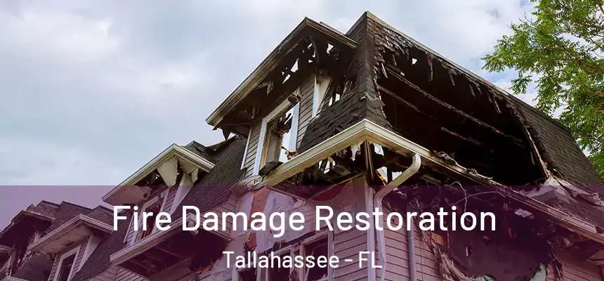  Fire Damage Restoration Tallahassee - FL
