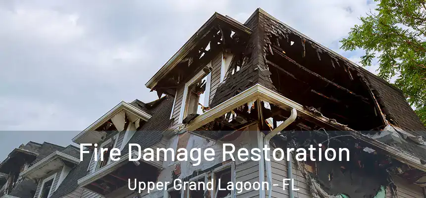  Fire Damage Restoration Upper Grand Lagoon - FL