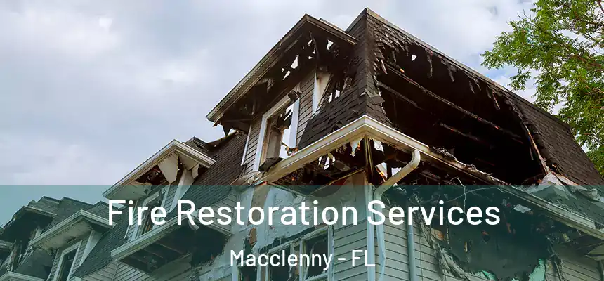  Fire Restoration Services Macclenny - FL