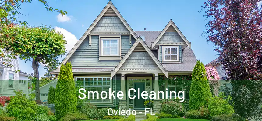  Smoke Cleaning Oviedo - FL