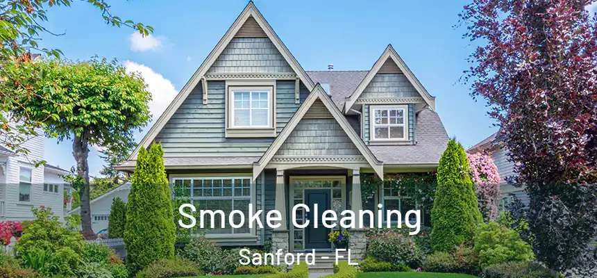  Smoke Cleaning Sanford - FL
