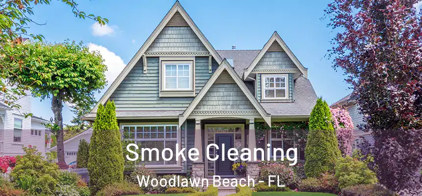  Smoke Cleaning Woodlawn Beach - FL