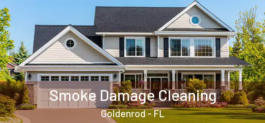  Smoke Damage Cleaning Goldenrod - FL