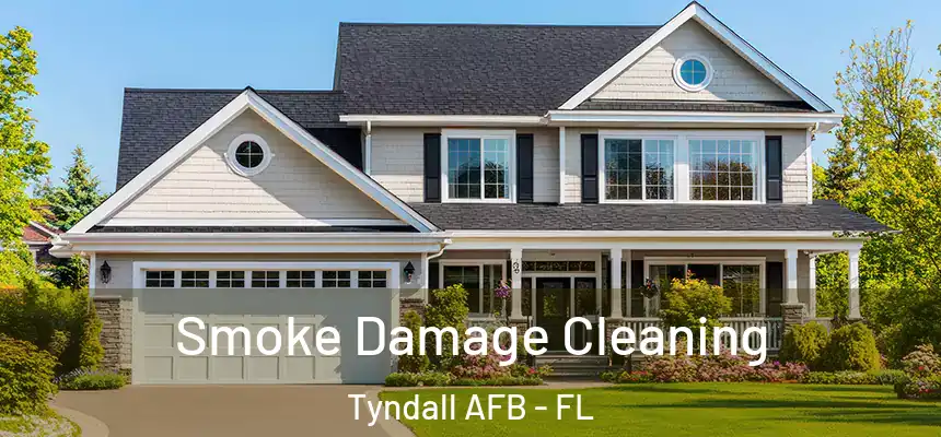  Smoke Damage Cleaning Tyndall AFB - FL